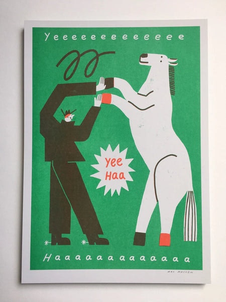 Yee Haa Art Print - Green by Max Machen