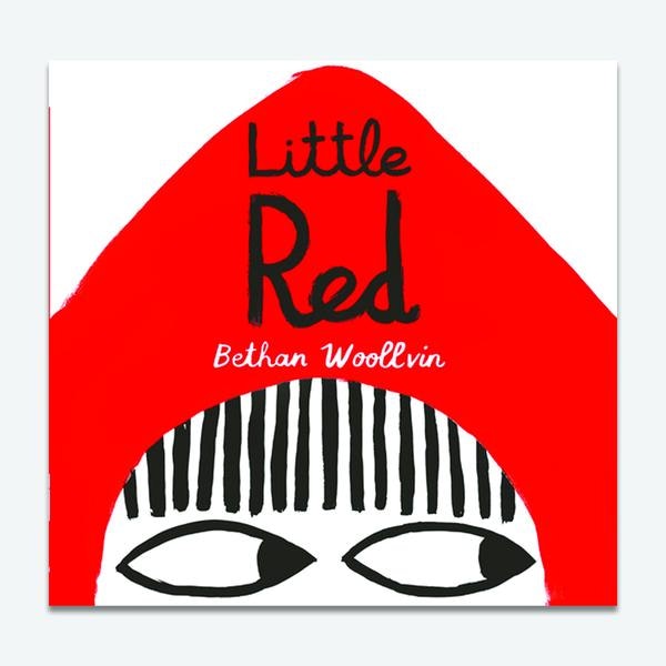 Little Red Book by Bethan Woollvin by BETHAN WOOLLVIN