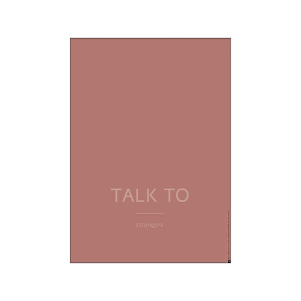 Plty - A3 - Talk To Strangers Poster - A3 | Paper
