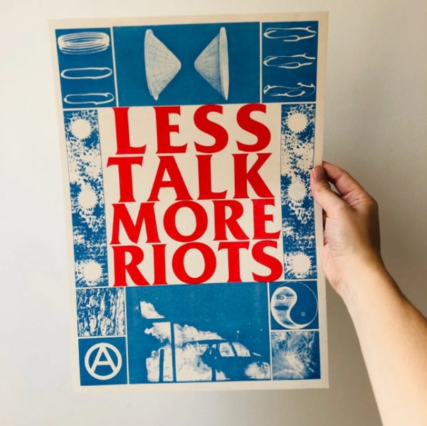 Less Talk More Riots by Black Lodge Press