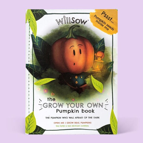 The Pumpkin Who Was Afraid Of The Dark by Willsow - The Plantable Children's Book